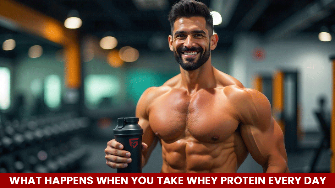 What Happens When You Take Whey Protein Every Day